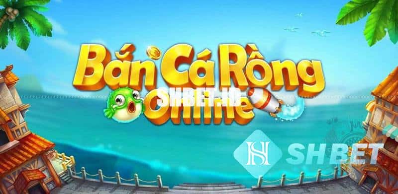 Mẹo bắn cá rồng chính xác, tiền thưởng đầy túi 1 mẹo bắn cá rồng