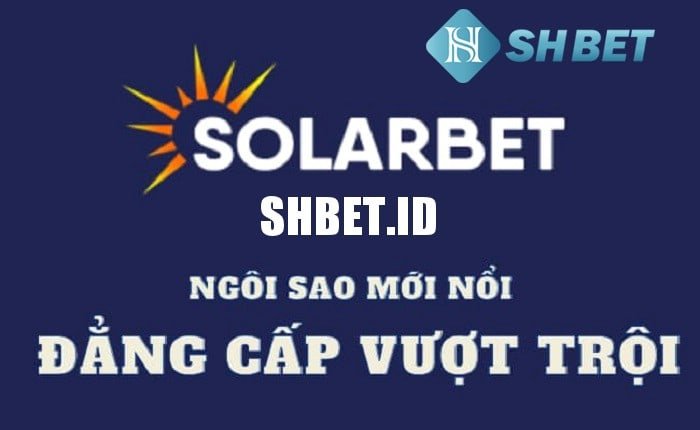 SolarBet - Game bài đổi thưởng, giao dịch ăn ngay 2023 1 SolarBet