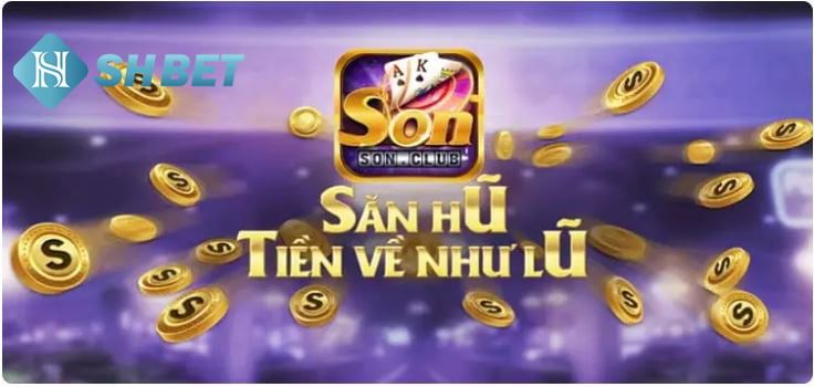 SON CLUB - Sân chơi dành cho người đam mê đặt cược.  1 SON CLUB - Sân chơi dành cho người đam mê đặt cược.