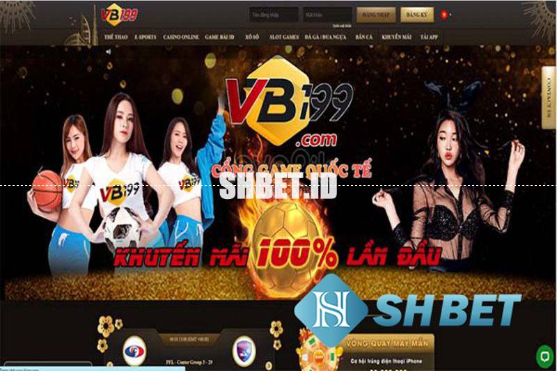 VB199 - Chơi cá cược tổng hợp uy tín toàn cầu 1 VB199