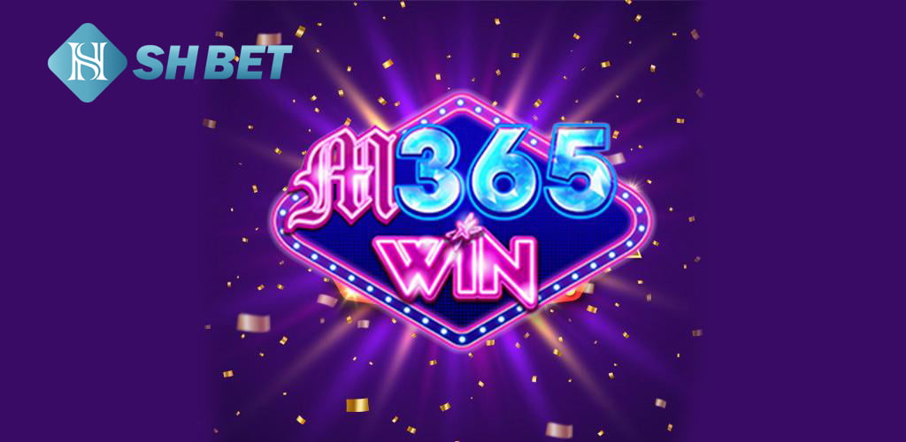 M365WIN – Nhà cái đặt cược tỷ lệ cao  1 M365WIN – Nhà cái đặt cược tỷ lệ cao