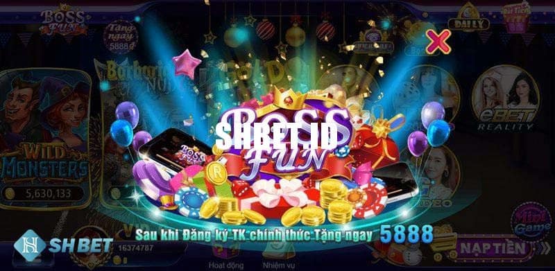 Boss Fun - Sân chơi uy tín và hiện đại 1 SHBET_Boss Fun - Sân chơi uy tín và hiện đại 2023