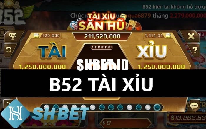 Khám phá B52 tài xỉu đỉnh cao thời đại 9 Khám phá B52 tài xỉu đỉnh cao thời đại