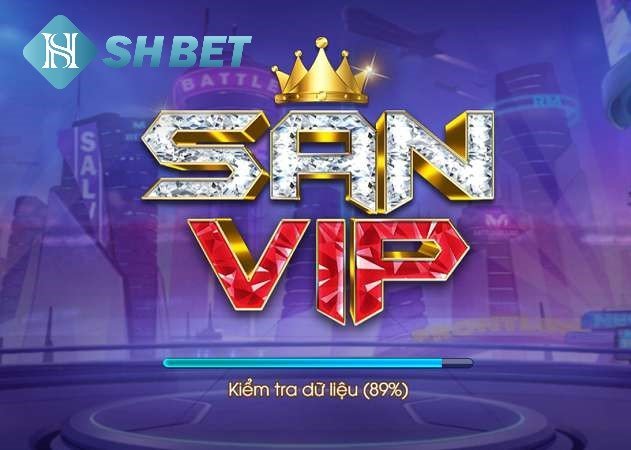 Sanvip – Tổng quan cổng game giải trí đỉnh cao, chất lượng  7 Sanvip – Tổng quan cổng game giải trí đỉnh cao, chất lượng